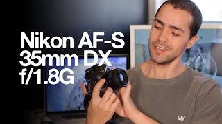 Nikon AFS DX Nikkor 35mm f18G [upl. by Ennagrom860]