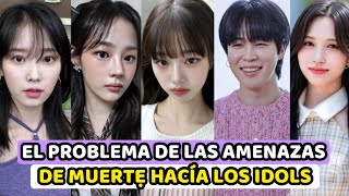 EL PROBLEMA DE LAS AMENAZAS DE MUERTẸ A LOS IDOLS DEL KPOP  UN ASẸSINATO PREMEDITADO PERO [upl. by Iene]