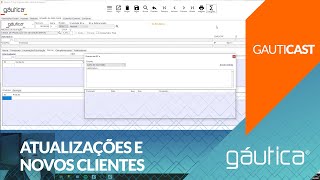 Gáuticast 68  Atualizações do Sistema de Gestão e Novos Clientes [upl. by Hsina201]