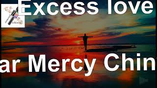 excess love  Mercy Chinwo lyrics  traduction [upl. by Edson169]