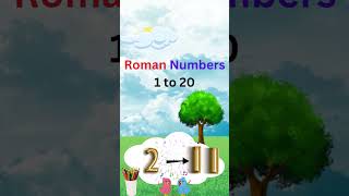 Roman Numerals  Numbers 1 to 20 romannumber romannumerals romancounting ytshorts [upl. by Kcin695]