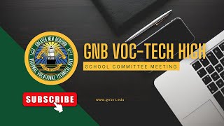 GNBVT School Committee Meeting  November 12 2024  Part 1 [upl. by Guilbert]