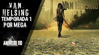 Descargar Van Helsing Temporada 1 en Latino por Mega y Openload [upl. by Karame]