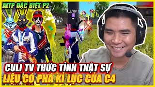 ALTP ĐẶT BIỆT P2  CULI TV THỨC TỈNH THẬT SỰ  WHITETOXIC  LMC KHIẾP SỢ  LIỆU CÓ PHÁ KỶ LỤC CỦA C4 [upl. by Orfinger]