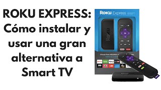 Cómo instalar y usar un ROKU Express [upl. by Eerrahs]