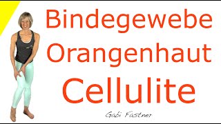 🍊 40 min für straffes Bindegewebe gegen Orangenhaut und Cellulite  ohne Geträte [upl. by Juan]