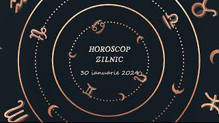 Horoscop zilnic 30 ianuarie 2024  Horoscopul Zilei de Azi [upl. by Atiuqes]