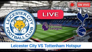 🔴Leicester City vs Tottenham Hotspur Live Full Match Today 2024  PremierLeague football PL [upl. by Josias]