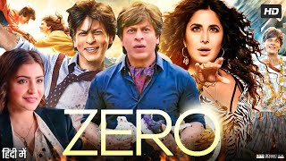 Zero Full HD Movie  Shah Rukh Khan  Anushka Sharma  Katrina Kaif  OTT Explanation [upl. by Naesal]