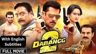 Dabangg 2 2012 Full Hindi Movie With English Subtitles  Salman Khan Sonakshi Sinha  Prakash Raj [upl. by Ketchum]