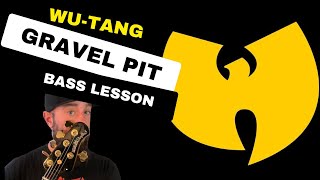 WuTang Gravel Pit Bass Guitar Lesson [upl. by Alemat]