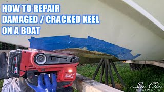 HOW TO FIX  DAMAGED KEEL  FIBERGLASS REPAIR [upl. by Ateinotna]