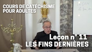 Catéchisme 1132  Les Fins Dernières [upl. by Sielen11]