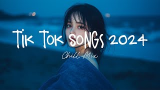 Tiktok viral songs 🍧 Trending tiktok songs  Viral hits 2024 [upl. by Odraude]