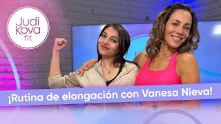 ¡Rutina de ELONGACIÓN con Vanesa Nieva  JudiKovaFit  Episodio 09 [upl. by Anilas]