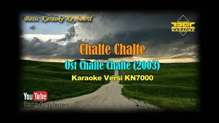 Chalte Chalte OST Chalte Chalte KaraokeLyricsNo Vocal  Version BKKKN7000 [upl. by Eivlys]