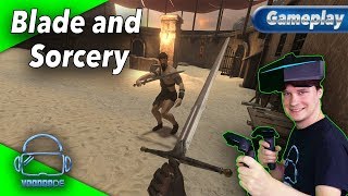 Blade and Sorcery  Ultra realistische KampfPhysik SteamVRGameplayVirtual Reality [upl. by Adah]