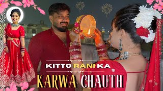 शादी के तीन साल में KITTO का ये वाला करवा चौथ रहा सबसे ज़्यादा यादगारVLOG1732KARWA CHAUTHAMIT [upl. by Doble]