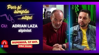 Podcast „Pur si simplu altfel”  Invitat Adrian Laza [upl. by Adehsor]