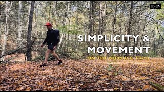 Simplicity amp Movement On The Nipmuck Trail [upl. by Enitsej]