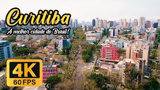 CURITIBA  A MELHOR CIDADE DO BRASIL [upl. by Erdnaed]