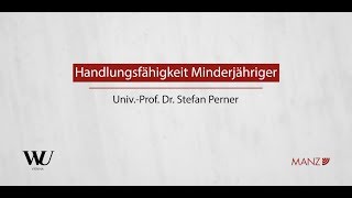 PernerSpitzerKodek  Abschnitt 13  Handlungsfähigkeit Minderjähriger [upl. by Boatwright133]