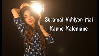 Suramai Akhiyon Mai  Kanne Kalemane  Mashup by Suprabha KV [upl. by Darcey]