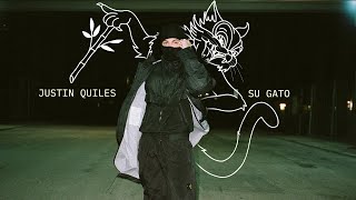 Justin Quiles  Su Gato Video Oficial [upl. by Madge]