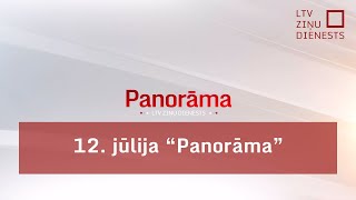 12 jūlija quotPanorāmaquot [upl. by Ecirahs]