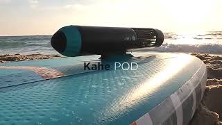 Moteur électrique Kahe POD pour paddle et kayak  Nautigamescom [upl. by Surazal]