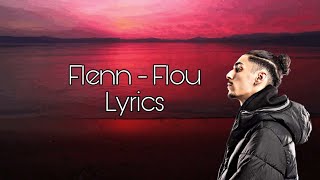 Flenn  Flou  Lyrics [upl. by Runkel]