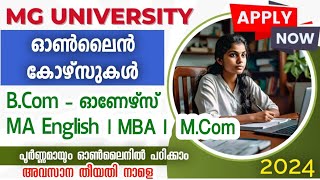 MG University Online Degree amp PG Admission 2024  BCom  MBA  MCom  MA  Apply Now [upl. by Idona512]