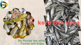 How to Cook Korti Fish Vuna Bangla Recipe at Home Made 2020 [upl. by Ettenwahs427]