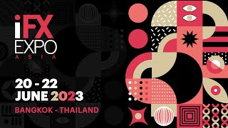 The iFX EXPO Asia 2023 Official Highlights Video [upl. by Harilda127]