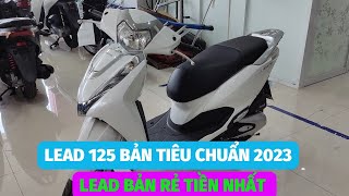 Lead 2023 bản tiêu chuẩn màu trăng Review báo giá Lead 125 CBS bản rẻ tiền nhất lead2023 [upl. by Brady]