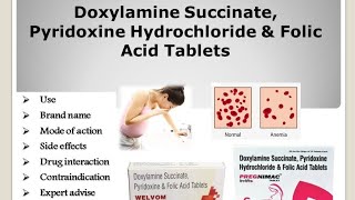 Doxylamine Succinate Pyridoxine HCl and Folic Acid Tablet Full Information [upl. by Nixie]