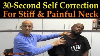 30Second Neck Pain Relief  Dr Alan Mandell DC [upl. by Vevina669]