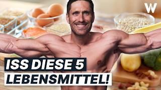 Top 5 Lebensmittel für effektiven Muskelaufbau Lecker futtern amp Muskeln aufbauen [upl. by Jaala]