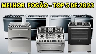 QUAL O MELHOR FOGÃƒO PARA COMPRAR EM 2023  TOP 5 MELHORES FOGÃ•ES PARA COMPRAR [upl. by Frasquito]