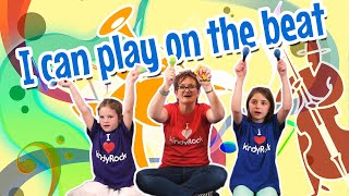 I Can Play on the Beat  Instrument Song for Toddlers Preschoolers and Kindergarteners [upl. by Nongim]