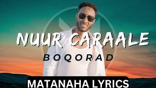 NUUR CARAALE 2024 BOQORAD OFFICIAL LYRICS VIDEO DIRECTED BY CABDI CASRI [upl. by Eilatan]