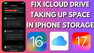 How To Fix iCloud Drive Taking Up Space In iPhone Storage [upl. by Oisor346]