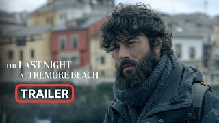 La última noche en Tremore Beach  Officiële trailer Spaanse Netflixserie 2024 [upl. by Namya]