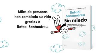 «Sin miedo»  el método definitivo de Rafael Santandreu para vencer tus miedos y fobias [upl. by Sabanrab]