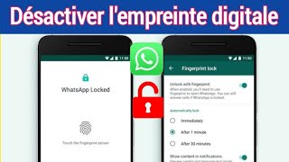 Comment désactiver le verrouillage des empreintes digitales dans WhatsApp sur un appareil Android [upl. by Oniotna]