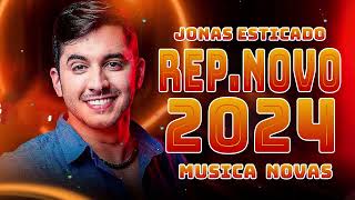 JONAS ESTICADO  REPERTÓRIO NOVO MÚSICAS NOVAS CD START [upl. by Shieh]