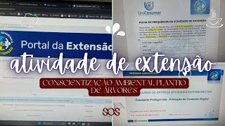 Como fazer atividade de extensão unicesumar Conscientização Ambiental Plantio de Árvores [upl. by Nylemaj931]