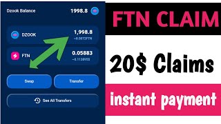 ftn token instant claim instant profit dzook tokens 20 live payment proof [upl. by Hgieleak]