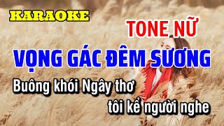 Vọng Gác Đêm Sương Karaoke Nhạc Sóng Tone Nữ  Đánh Mới 2024  Đạt Dương [upl. by Gustafsson873]