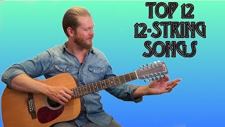 Top 12 12string Songs [upl. by Asiul]